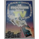 Album "LE FIGURINE DELLA TV" di SORRISI e CANZONI (album completo )