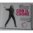 Massimo Di CATALDO - Con Il Cuore / Precious Moments Ed. Spec. a TIRATURA LIMITATA