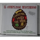 Il COMPLESSO MISTERIOSO – Christmas With The Yours