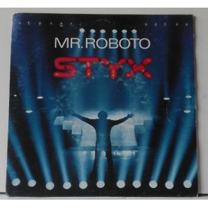 STYX  - Mr ROBOTO  / SNOWBLIND     (45 giri)
