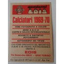 Figurina EDIS - PIETRO ANASTASI    (Calciatori    1969/70 /JUVENTUS
