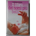 IL LIBRO DEI NOMI PIU' BELLI  (La biblioteca di INsieme)