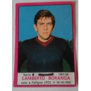 Figurina PANINI  -  LAMBERTO BORANGA (Calciatori 1967 / 68 REGGIANA  di recupero)