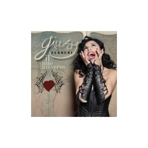 Giusy  FERRERI  -  Il mio  universo 