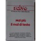 MAI PIU' IL MAL DI TESTA - Pier Gildo Bianchi - (allegato al mensile   SALVE)
