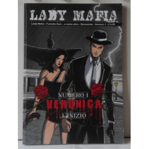 LADY  MAFIA  - Numero 1  - VERONICA  - L'inizio