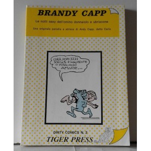 BRANDY CAPP   - Dirty comics n.2   - Ed. Tiger Press