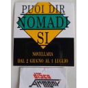 Adesivo "PUOI DIR NOMADI SI" (Vintage / 7 X 7,5 cm. circa)