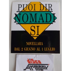 Adesivo  "PUOI  DIR  NOMADI  SI" (Vintage /  7 X 7,5 cm. circa)