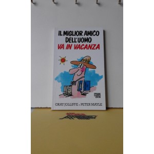 IL  MIGLIOR AMICO DELL'UOMO VA IN VACANZA  (Libro-cartoline  / 18 X 11 cm, circa  / vintage ) 