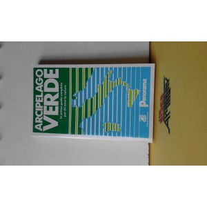 ARCIPELAGO  VERDE - la prima guida completa per chi ama la natura