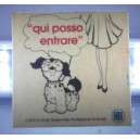 VETROFANIA ENPA "QUI POSSO ENTRARE" (vintage)