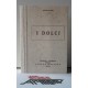 I  DOLCI - Mascotte (Società Editrice della  CUCINA  ITALIANA Roma /1994)