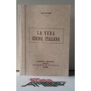 LA VERA CUCINA - Mascotte (Società Editrice della  CUCINA  ITALIANA Roma /1994)