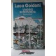 Luca GOLDONI -  VIAGGIO IN PROVINCIA  Roma inclusa   2°  edizione  (Nuovo)