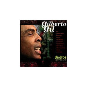 Gilberto   GIL - Duetos