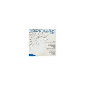 INNOCENTI EVASIONI 2006