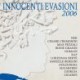 INNOCENTI EVASIONI 2006
