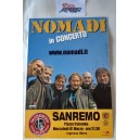 Cartolina promozionale "NOMADI in Concerto " 2006 / 16,5 X 11,5 cm. circa)
