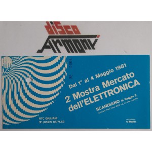 Biglietto  -   2&deg;  MOSTRA   MERCATO  dell' ELETTRONICA   Scandiano   RE  -  1981