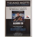 TIZIANO MOTTI Siamo tutti.... Cartello promo album 2014 98,0 X 68,0 cm.