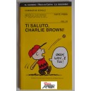 PEANUTS -  TI SALUTO, CHARLIE BROWN|  vol. 13  parte prima  SCHULZ  (Fumetto)