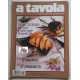 A TAVOLA   Anno XIII   N. 10    Mensile /  Ottobre   1999