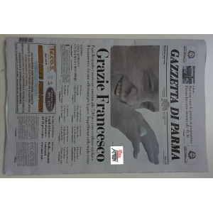 GRAZIE  FRANCESCO    "GAZZETTA DI PARMA  "   del  22   APRILE   2025
