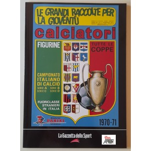 LE GRANDI RACCOLTE  ...  CALCIATORI  '70 - '71   PANINI  /  GAZZETTA dello SPORT