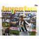 JUVENTUS  28* scudetto  Campione d' Italia 2004 / 2005   Poster  allegato STADIO