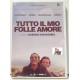 TUTTO IL MIO FOLLE AMORE     (Dvd  usato -drammatico  - 2019)