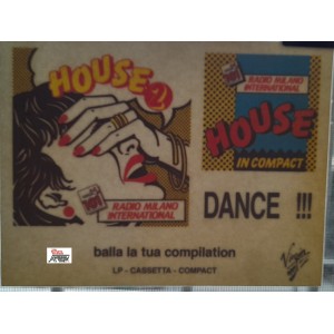 "HOUSE 2  /HOUSE "  Compilation /   vetrofania   promo  del 1989  /  NUOVA