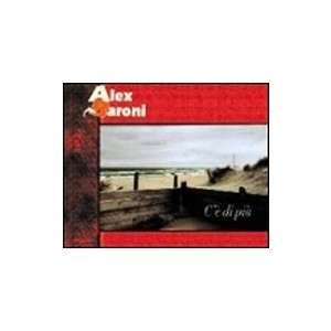 BARONI Alex  -  C'è di più