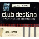 CLUB DESTINO - registrazioni clandestine