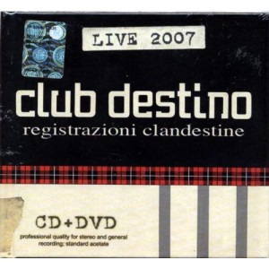 CLUB DESTINO - Registrazioni clandestine