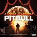 PITBULL -  Global warming