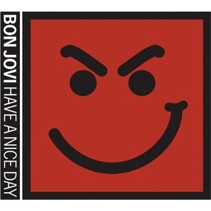 BON JOVI - Have a nice day  (cd +dvd nuovo e sigillato)