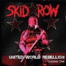 SKID ROW - United Word Rebellion