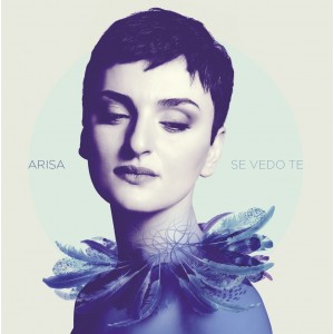 ARISA   -  Se Vedo Te