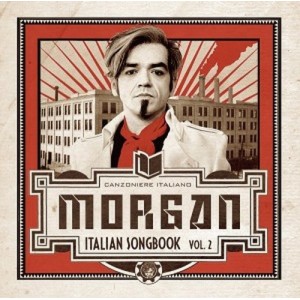 MORGAN  -  Italian  Songbook  vol. 2 