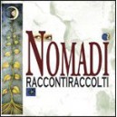 NOMADI  - Raccontiraccolti