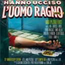 PEZZALI  Max / 883  - Hanno ucciso l'uomo ragno 2012