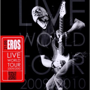 Eros RAMAZZOTTI   - 21:00  EROS LIVE WORLD TOUR 2009/2010