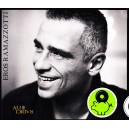 RAMAZZOTTI Eros  -  Ali e radici