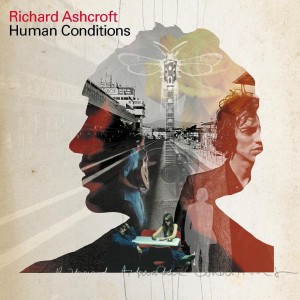 Richard  ASHCROFT  -  Human condition