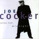 COCKER Joe - Across from midnight