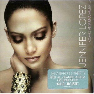 Jennifer LOPEZ  - Como ama una mujer
