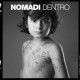 NOMADI   (I) - Nomadi Dentro (Digipak)
