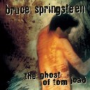 SPRINGSTEEN bruce - the ghost of tom joan