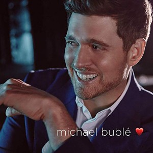 Michael Buble' -   &hearts;   Love (Deluxe)